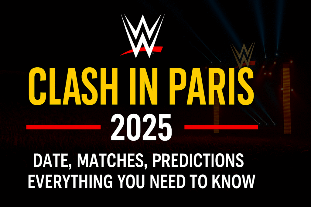 WWE Clash in Paris 2025