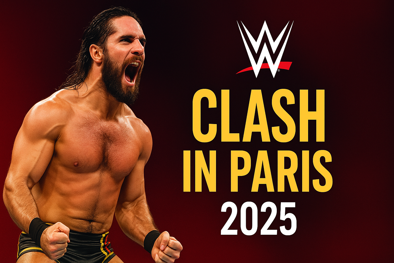 WWE Clash in Paris 2025: Matches, Predictions & Live Info: